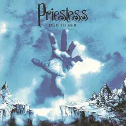 Priestess (CAN) : Talk to Her